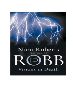 Pre-owned Visions In Death by Nora Roberts With J D Robb