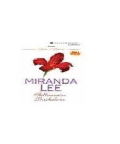 Billionaire Bachelors by Miranda Lee