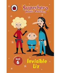 Preowned Superhero Phonic Readers: Invisible Liz (Level 6)