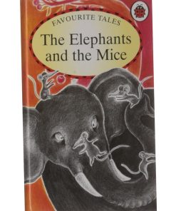 Preowned Ladybird The Elephant And The Mice (India Favourite Tales)