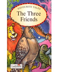 Preowned The Three Friends (Favourite Tales)
