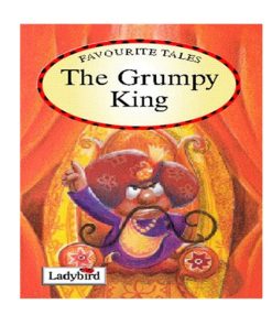 Preowned The Grumpy King (Favourite Tales)