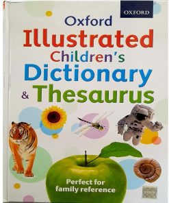 Oxford Illustrated Children's Dictionary & Thesaurus