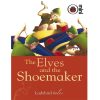 Preowned The Elves And The Shoemaker (Ladybird Tales)