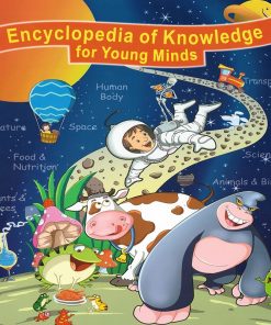 Encyclopedia Of Knowledge For Young Minds