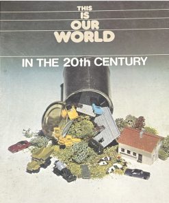 Pre-Owned This Is Our World In The 20th Century By Ann Currah